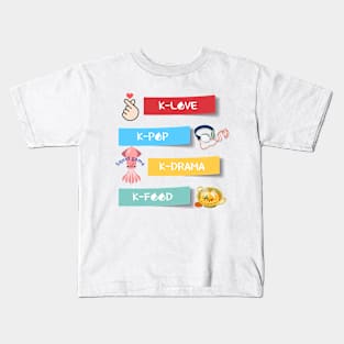 K-LOVE,K-POP,K-DRAMA,K-FOOD,K-culture Kids T-Shirt